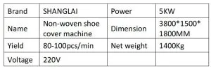 Technical parameters for automatic nonwoven calf-height boot cover making machine